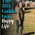 385 Guide to a Happy Life